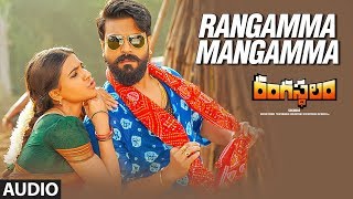 Rangamma Mangamma Full Song | Rangasthalam Songs | Ram Charan, Samantha, Devi Sri Prasad