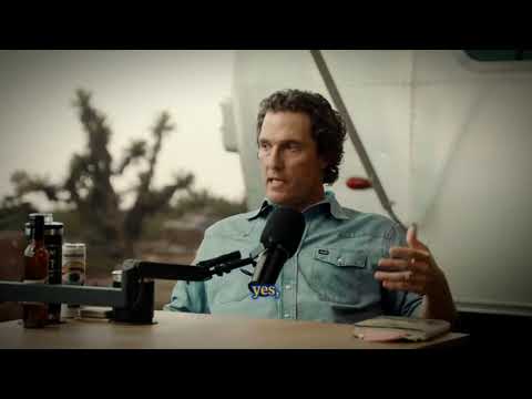 “A good man is not a nice guy” - Matthew McConaughey