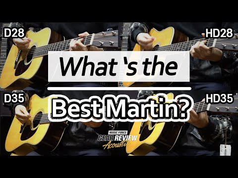 Martin Review D28 vs HD28 vs D35 vs HD35