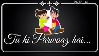 Zindagi bana loon ,meri zindagi main aao tu jo zindagi bana loon /whatsapp status/First love RAJZ Rj