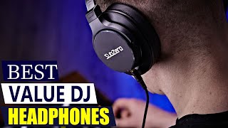 Top 5 Best Value DJ Headphones in 2025 (Tested & Ranked!)
