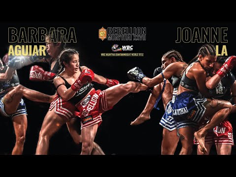 Rebellion Muaythai 27: Joanne La vs Barbara Aguiar (WBC MUAYTHAI WORLD TITLE)