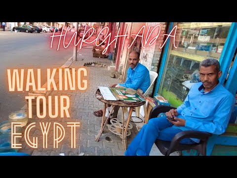 4K EGYPT 🇪🇬: Hurghada Full Walking Tour