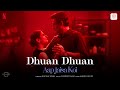 Dhuan Dhuan Aap Jaisa Koi R Madhavan Fatima Sana Shaikh Rochak Sanjith Gurpreet