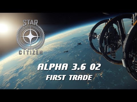 Star Citizen Alpha 3.6 02 - Racing Practice and First Trade