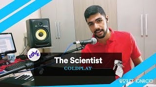 Coldplay - The Scientist (Wesley Ignacio LIVE Cover)