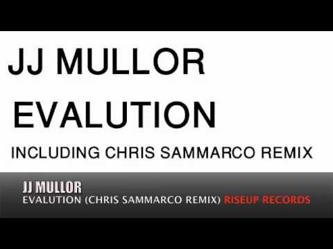 JJ Mullor - Evalutioon (Chris Sammarco remix)