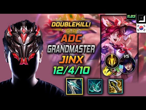 GrandMaster Jinx Adc vs Caitlyn - 천상계 원딜 징크스 돌풍 치속 - LOL KR 11.23