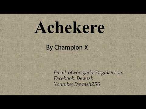 Achekere - Champion X