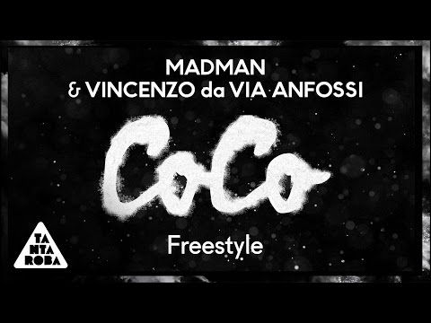 MADMAN & VINCENZO DA VIA ANFOSSI  - CoCo Freestyle