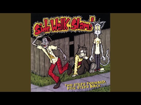 No Need to Apologize - Side Walk Slam
