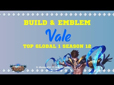 VALE : BUILD & EMBLEM VALE TOP GLOBAL 1 SEASON 12 [Mobile Legends - Ranked]