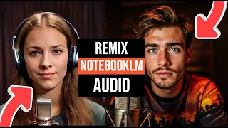 Remix your NotebookLM Audio Overviews with different AI voices! Make AI video podcast with AI tools