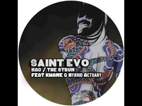 Saint Evo, Hybrid Actuary  - The Strum