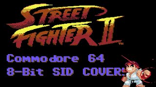 Street Fighter II - Title Theme (8-Bit C64 SID Cover)