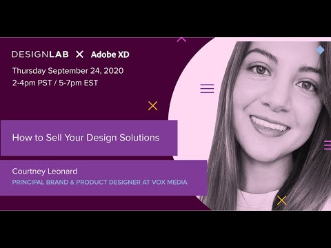 How to Sell Your Design Solutions with Courtney Leonard, Product ...