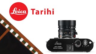Leica Tarihi - "Fotoğrafçılıkta Bir Miras"
