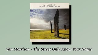 Van Morrison - The Street Only Know Your Name