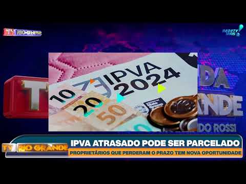 IPVA ATRASADO PODE SER PARCELADO