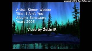 Simon Webbe - I Ain't You