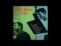 Chet Baker - I Get Along Without You Very Well