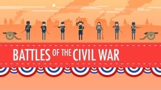 Battles of the Civil War: Crash Course US History #19