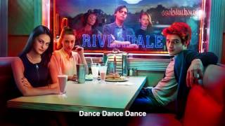 Riverdale Cast - Dance Dance Dance | Riverdale 1x02 Music [HD]