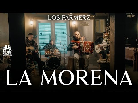 Los Farmerz - La Morena