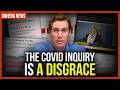 Freddie Sayers: The Covid inquiry is a disgrace