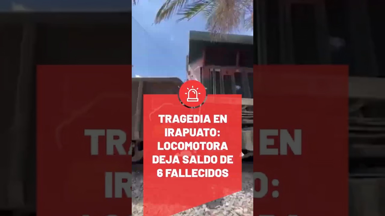 🚨 ¡Locomotora suelta causa tragedia en Irapuato!