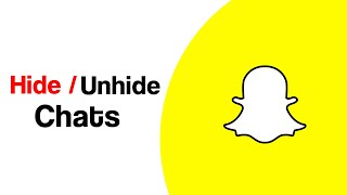 How to Hide Un Hide  Chat on Snapchat!