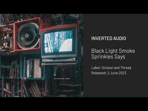 Black Light Smoke - Sprinkles Says [Scissor and Thread]