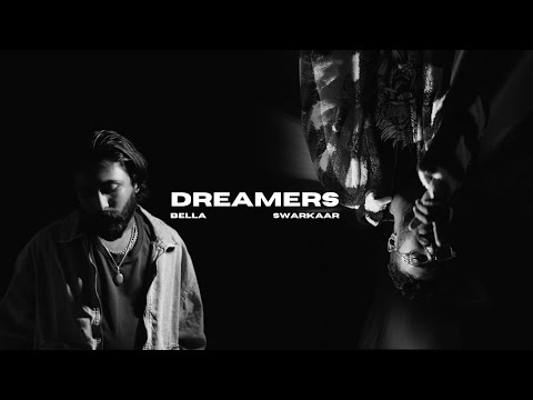 DREAMERS - SWARKAAR | @BellaOfficials  | Prod by: Vrun & Oziee
