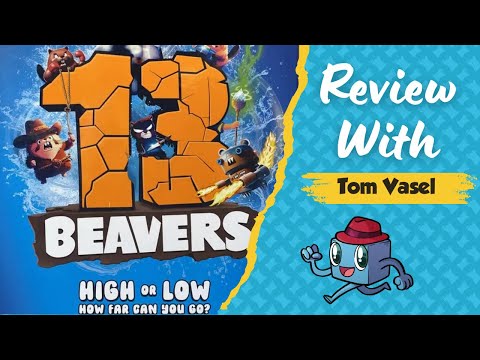 13 Beavers Review with Tom Vasel