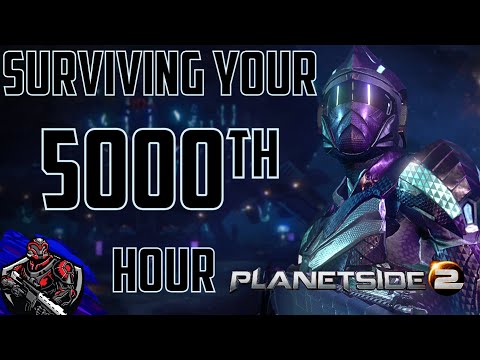Surviving your 5000th hour Planetside.