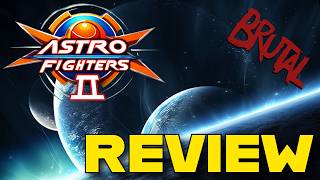 Astro Fighters 2 Review – A Brutal Bullet Hell Shooter Worth Playing?