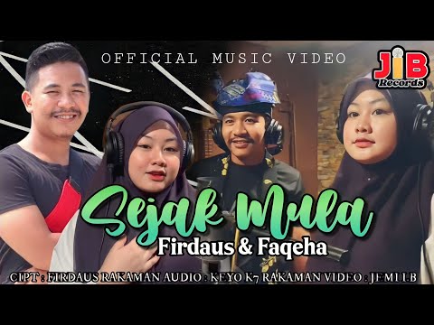 Sejak Mula - Firdaus & Faqeehah (Official Music Video)