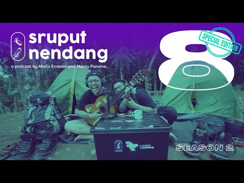 Sruput Nendang S2 #8 - Special Edition: Camping