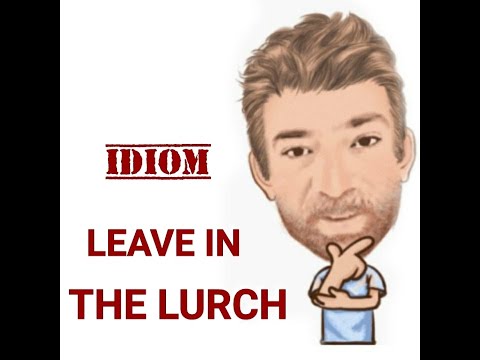 English Tutor Nick P Idioms (630) Leave in the Lurch - Origin