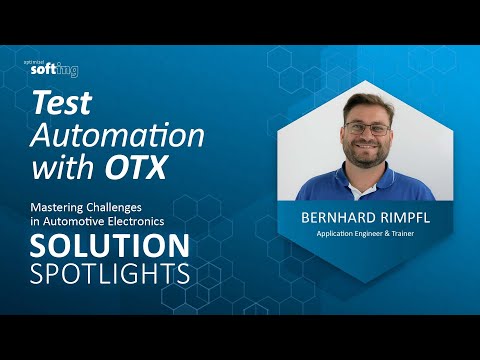 Test Automation with OTX | Solution Spotlight | Softing Automotive