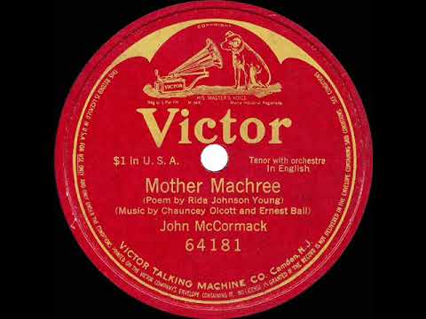 1911 John McCormack - Mother Machree
