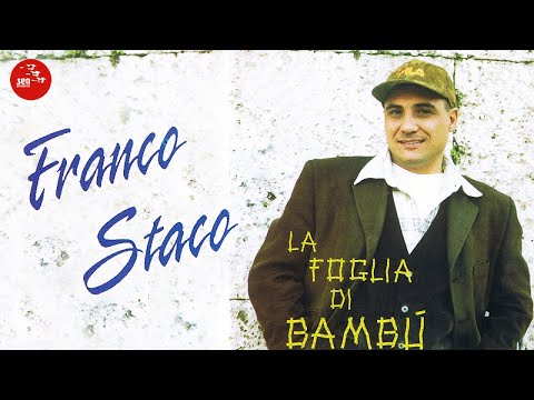 Franco Staco - Si t'annammurasse 'e me - Official Seamusica