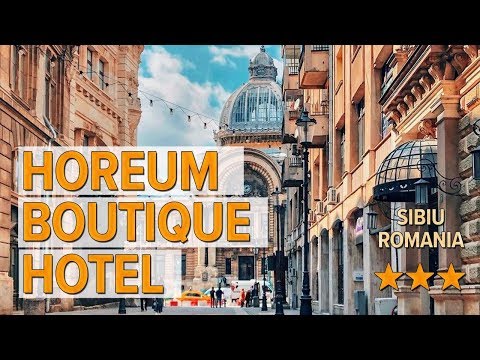 Horeum Boutique Hotel hotel review | Hotels in Sibiu | Romanian Hotels