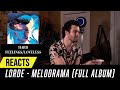 Producer Reacts to ENTIRE Lorde Album - Melodrama