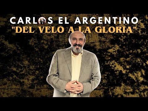 CARLOS EL ARGENTINO | 2 Corintios 3:16-18 | 4K