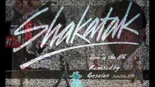 GAGALAN  SHAKATAK - Livin' in the UK (Remixed by  GAGALAN)