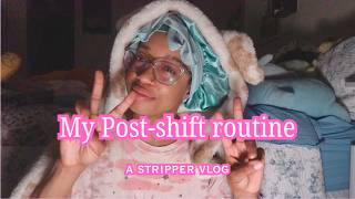 unwind with me|| Post-strip club routine