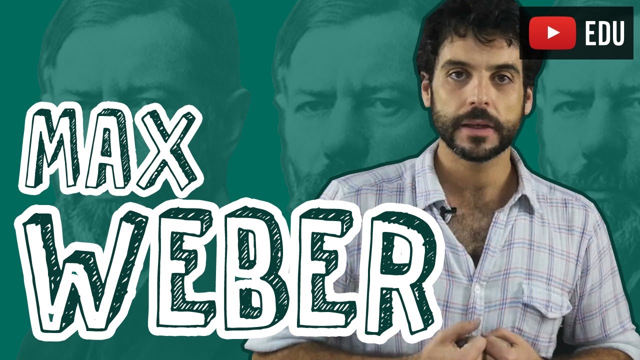 Aula Sociologia - Quem é Max Weber?  - STOODI