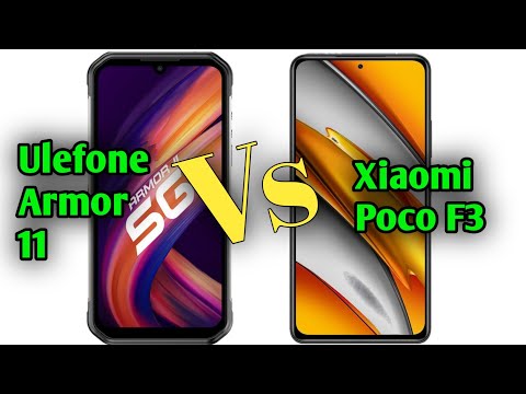 Xiaomi Poco f3 vs Ulefone Armor 11