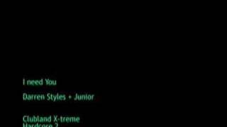 i need you - Darren Styles & Junior